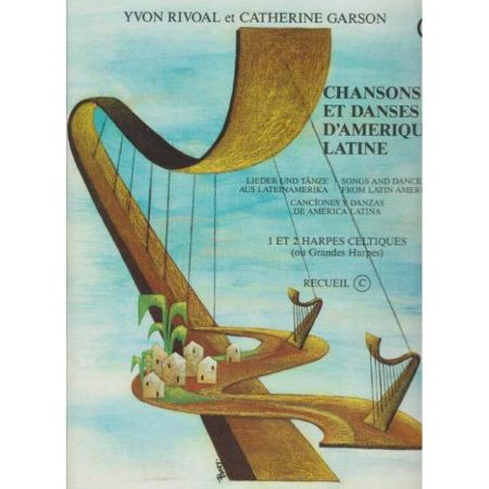 RIVOAL/GARSON:CHANSONS ET DNSES D'AMERIQUE LATINE C