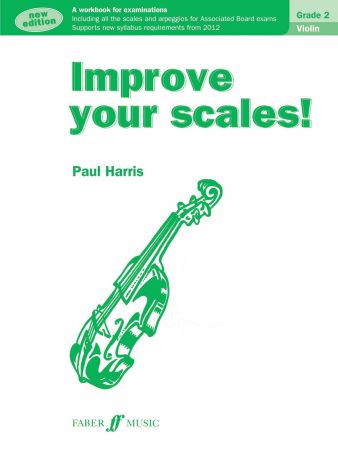 HARRIS:IMPROVE YOUR SCALES! VIOLIN GRADE 2