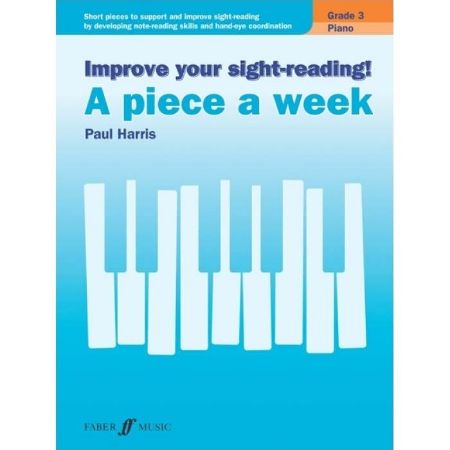 HARRIS:IMPROVE YOUR SIGHT-READING A PIECE A WEEK 3 PIANO