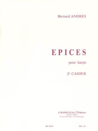 ANDRES:EPICES POUR HARPE 2E CAHIER