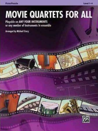 MOVIE QUARTETS FOR ALL FLUTE/PICCOLO ARR.STORY