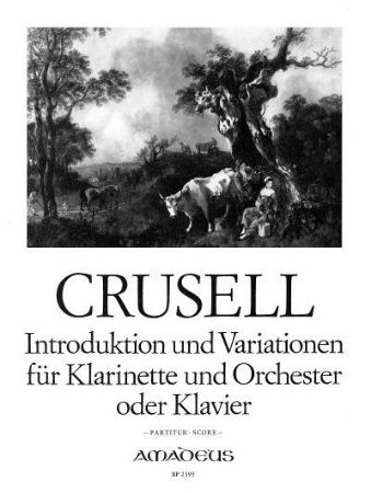 CRUSELL:INTRODUKTION UND VARIATIONEN KLARNETTE  & KLAVIER