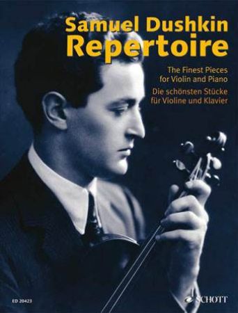 SAMUEL DUSHKIN REPERTOIRE BEST PIECES FOR VIOLIN AND PIANO