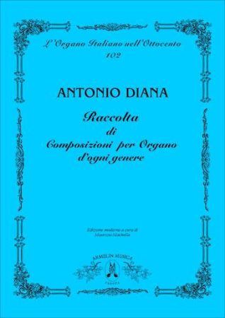 ANTONIO DIANA:COMPOSIZIONI PER ORGANO