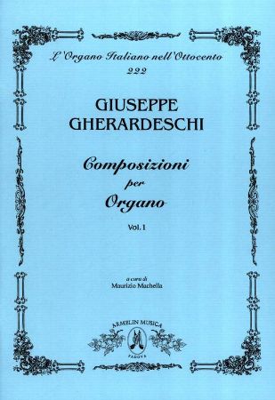 GHERARDESCHI:COMPOSIZIONI PER ORGANO VOL.1