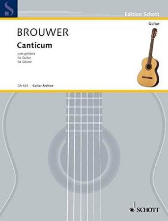BROUWER:CANTICUM FOR GUITAR