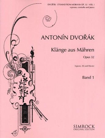 DVORAK:KLANGE AUS MAHREN OP.32 VOL.1 SOPRAN,ALT AND PIANO