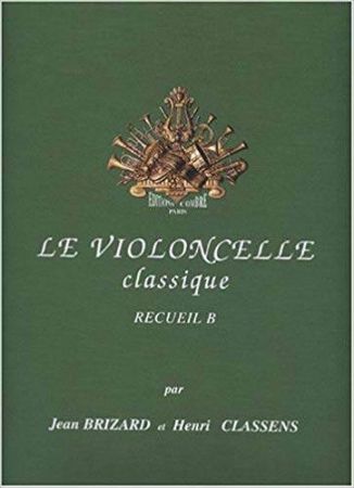 BRIZARD/CLASSENS:LE VIOLONCELLE CLASSIQUE B