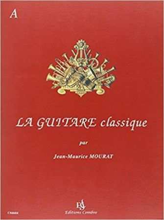 MOURAT:LA GUITARE CLASSIQUE VOL.A +CD