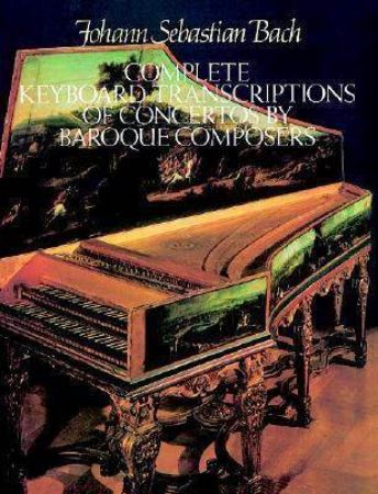 BACH J.S:COMPLETE KEYBOARD TRANSCRIPTIONS OF CONCERTOS