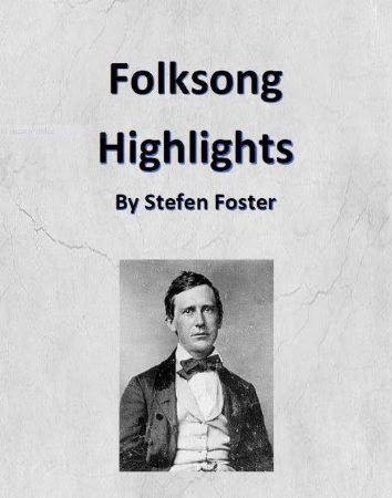 FOLKSONG HIGHLIGHTS/FOSTER