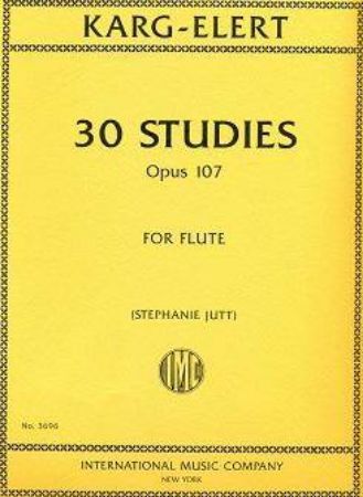 KARG-ELERT:30 STUDIES OP.107