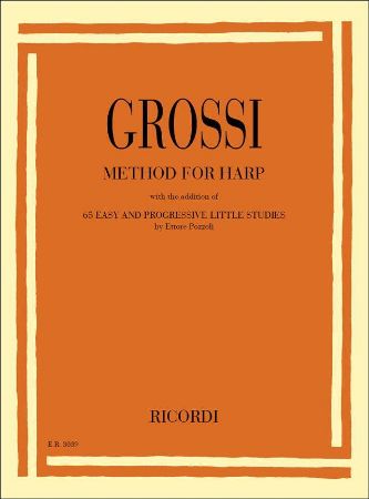 GROSSI:METHOD FOR HARP 65 EASY AND PROGRESSIVE LITTLE STUDIES BY POZZOLI