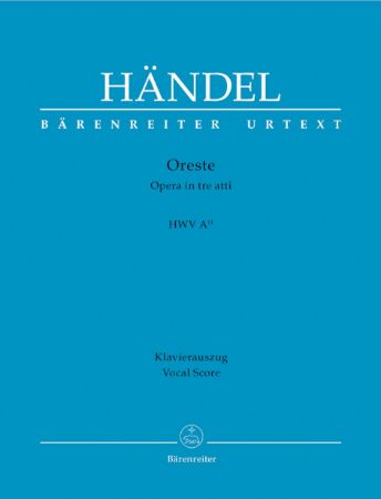 HANDEL:ORESTE HWV A/ 11 VOCAL SCORE