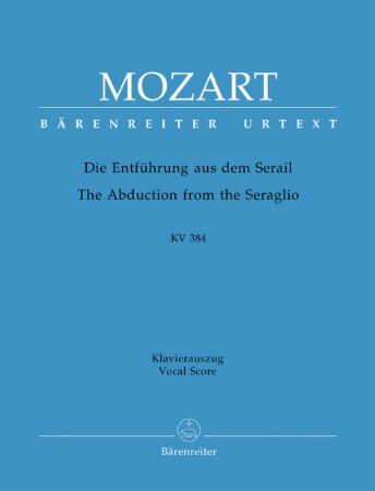 MOZART:DIE ENTFUHRUNG AUS DEM SERAIL KV 384 VOCAL SCORE