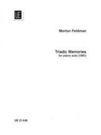 FELDMAN:TRIADIC MEMORIES FOR PIANO SOLO