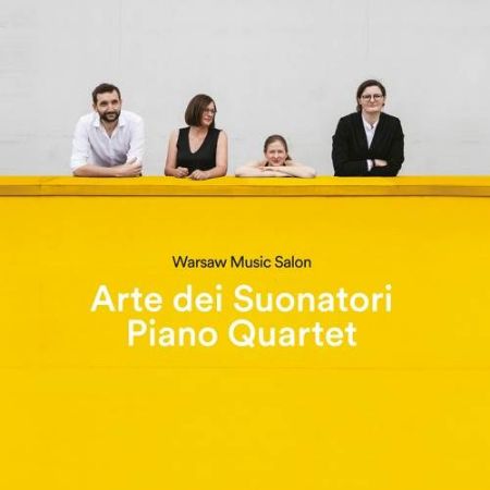 WARSAW MUSIC SALON/ARTE DEI SUONATORI/PIANO QUARTET