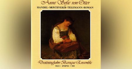 ANNE SOFIE VON OTTER/HANDEL-MONTEVERDI-TELEMANN-ROMAN