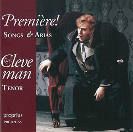 PREMIERE!SONGS & ARIAS/LARS CLEVEMAN TENOR