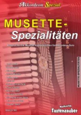 MUSETTE SPEZIALITATEN AKKORDEON SOLO