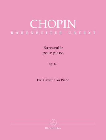 CHOPIN:BARCAROLLE OP.60 FOR PIANO