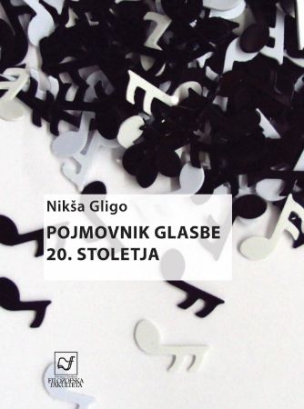 GLIGO:POJMOVNIK GLASBE 20.STOLETJA