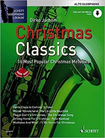 JUCHEM:CHRISTMAS CLASSICS 16 MOST POPULAR MELODIES +AUDIO ACC. ALTOSAX