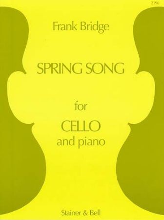 BRIDGE:SPRING SONG FOR CELLO AND PIANO