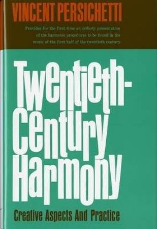PERSICHETTI V;TWENTIETH CENTURY HARMONY
