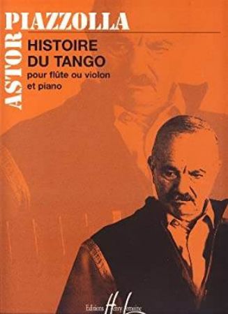 PIAZZOLA:HISTOIRE DU TANKO,FLUTE  OU VIOLIN ET PIANO