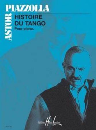 PIAZZOLLA A.:HISTOIRE DU TANGO,PIANO