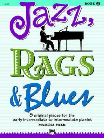 JAZZ RAGS&BLUES BK.2,8 ORIGINAL PIECES/MIER