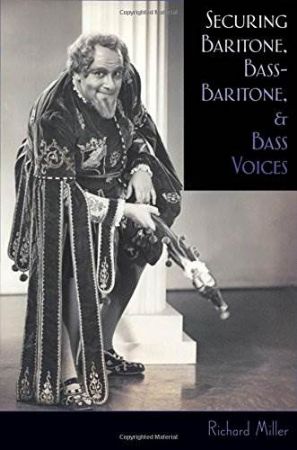 MILLER:SECURING BARITONE,BASS-BARITONE & BASS VOICES