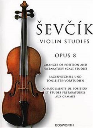 ŠEVČIK:CHANGES OF POSITION&PREPARATORY OP.8