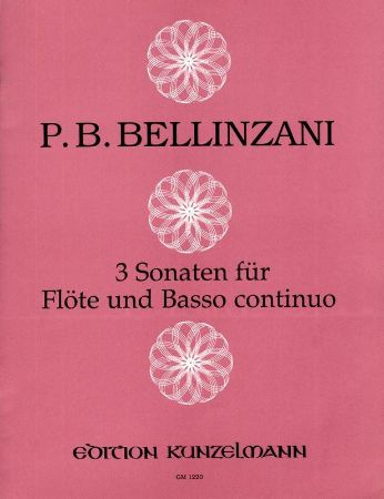 BELLINZANI:3 SONATEN FUR FLOTE UND BASO CONTINUO