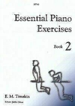 TIMAKIN:ESSENTIAL PIANO EXERCISES 2
