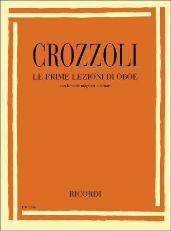 CROZZOLI;LE PREIME LEZIONI OBOE