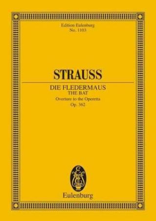 STRAUSS J.:DIE FLEDERMAUS OVERTURE STUDY SCORE