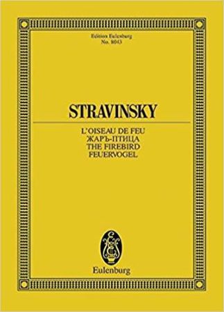 STRAVINSKY:L'OISEAU DE FEU, STUDY SCORE