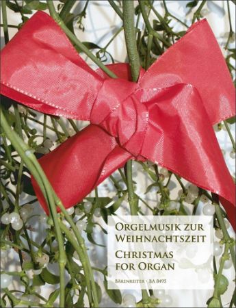 WEINACHTZEIT/CHRISTMAS FOR ORGAN