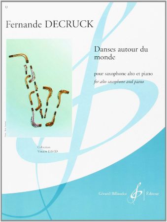 DECRUCK:DANSES AUTOUR DU MONDE SAXALTO & PIANO