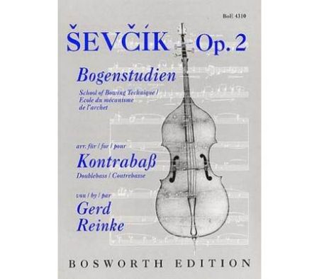 ŠEVČIK:SCHOOL FOR KONTRABAS OP.2 BOGENSTUDIEN