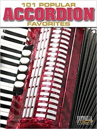 101 POPULAR ACCORDION FAVORITES