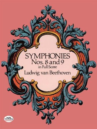 BEETHOVEN:SYMPHONIES NO.8 AND 9 FULL SCORE