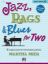 MIER:JAZZ RAGS & BLUES FOR DUETS PIANO,2
