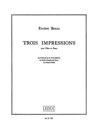 BOZZA:TROIS IMPRESSIONS FLUTE AND PIANO