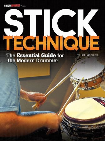 BACHMAN:STICK TECHNIQUE MODERN DRUMMER