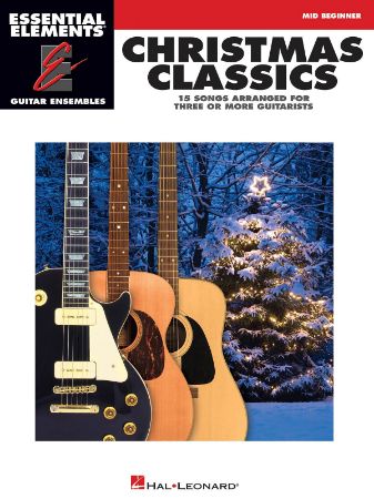 ESSENTIAL ELEMENTS CHRISTMAS CLASSICS MID BEGINNER