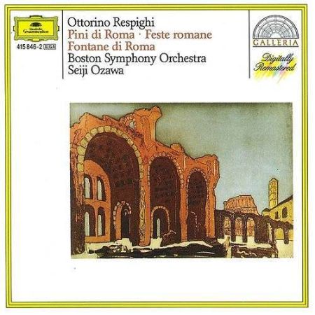 RESPIGHI:PINI DI ROMA/FESTE ROMANE/FONTANE../OZAWA