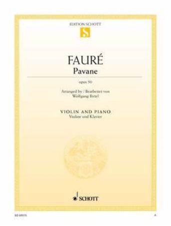 FAURE:PAVANE OP.50 VIOLIN AND PIANO